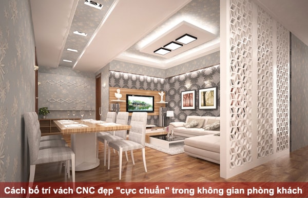 Cách bố trí vách CNC đẹp 