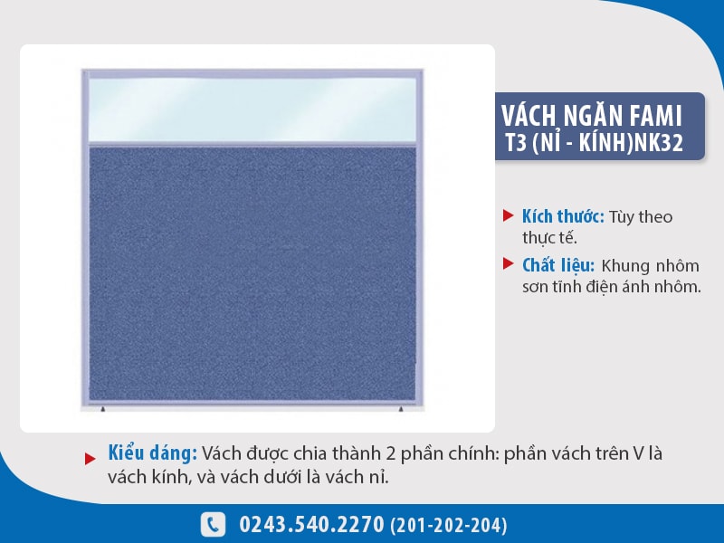 Vách ngăn Fami NK32 là mẫu vách ngăn lửng với sự kết hợp giữa nỉ và kính