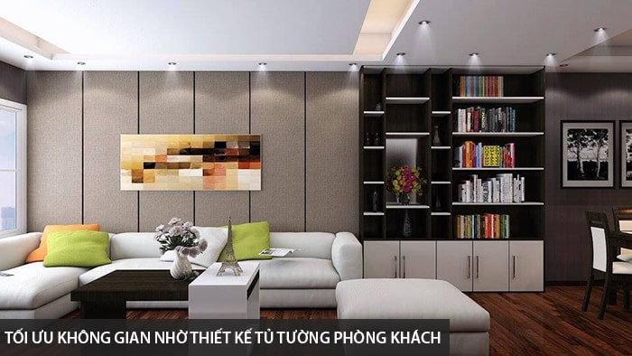 Tối ưu không gian nhờ thiết kế tủ tường phòng khách