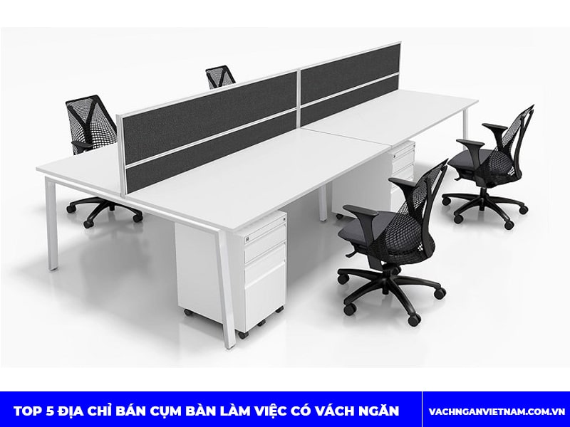 Top 5 địa chỉ bán cụm bàn làm việc có vách ngăn hàng đầu hiện nay