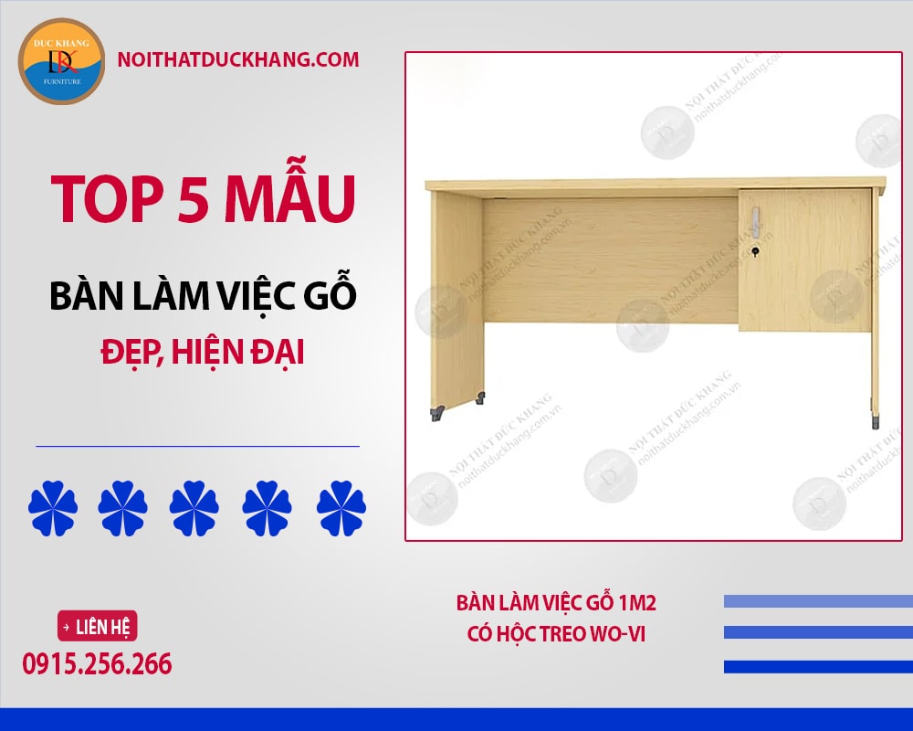 Bàn làm việc gỗ 1m2 có hộc treo WO-VI