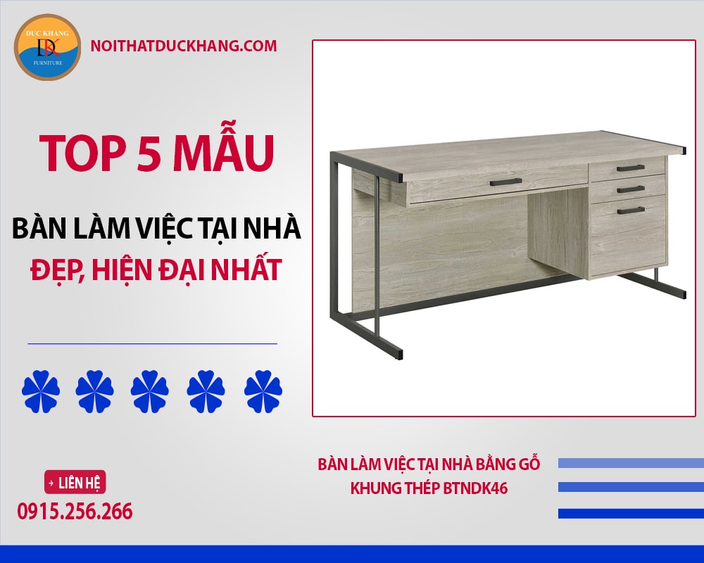 Bàn làm việc tại nhà bằng gỗ khung thép BTNDK46