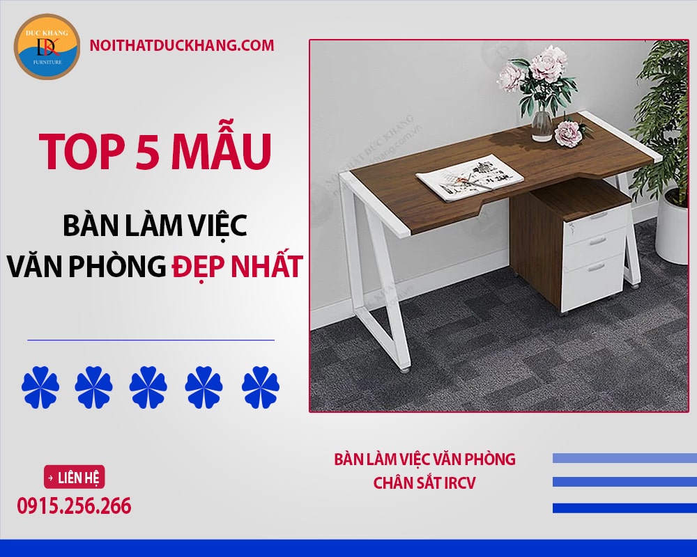 Bàn làm việc văn phòng chân sắt IRCV