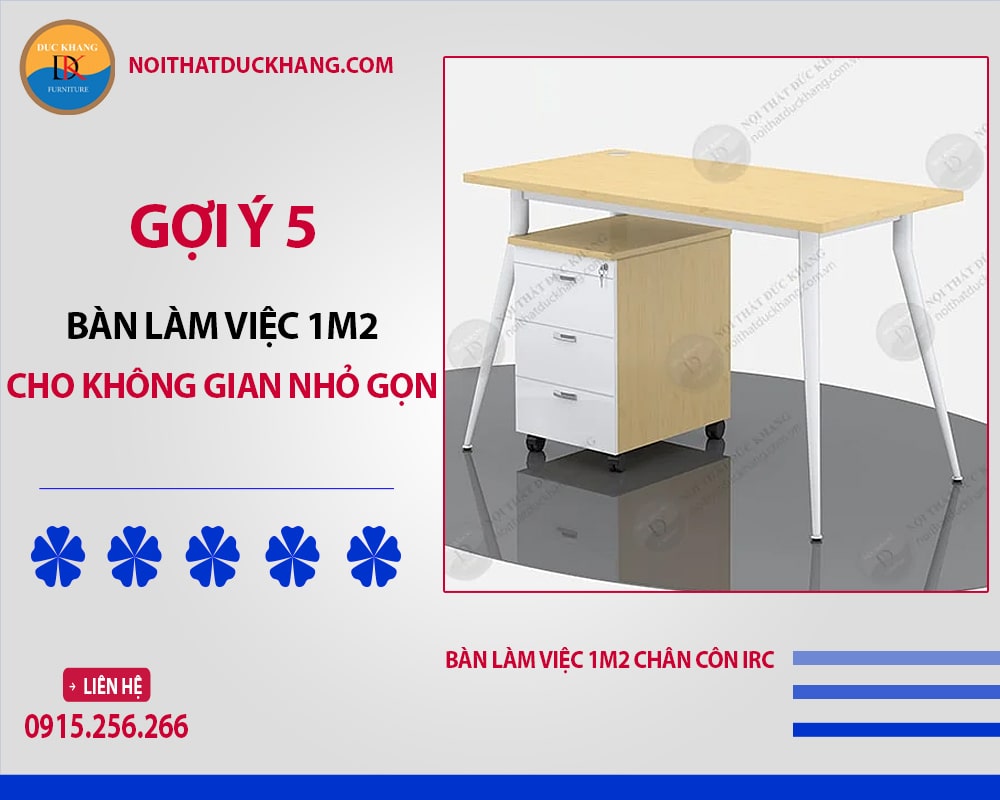 Bàn làm việc 1m2 chân côn IRC