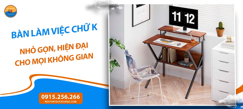 Bàn chữ K đa năng, tiện ích - BTNDK22 Bàn chữ K đa năng, tiện ích - BTNDK22