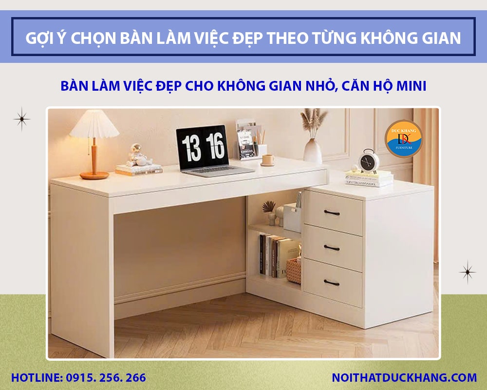 Bàn làm việc đẹp cho không gian nhỏ, căn hộ mini