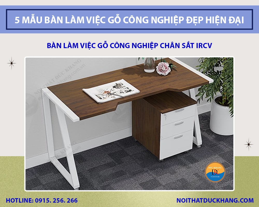 Bàn làm việc gỗ công nghiệp chân sắt IRCV