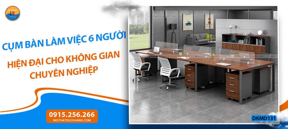 Cụm bàn làm việc 6 người ngồi mặt gỗ, chân sắt Đức Khang DKMD131
