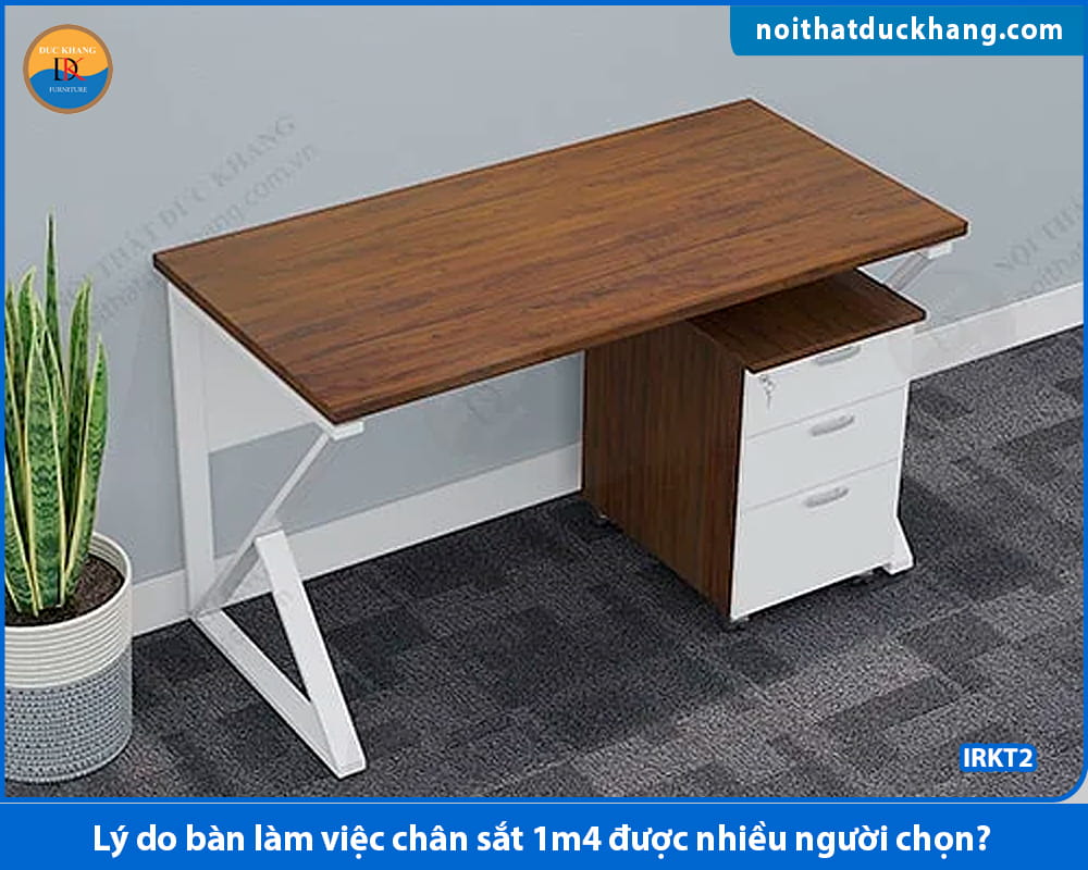 Lý do bàn làm việc chân sắt 1m4 được nhiều người chọn?