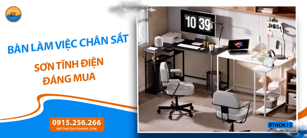 Bàn làm việc chân sắt sơn tĩnh điện đáng mua 2026