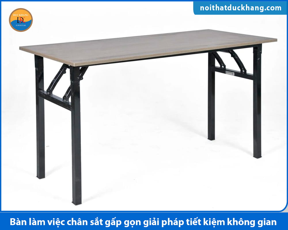 Bàn làm việc chân sắt gấp gọn giải pháp tiết kiệm không gian